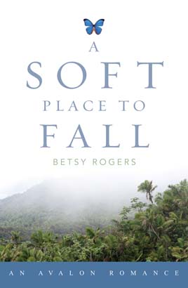 Soft Place to Fall, A