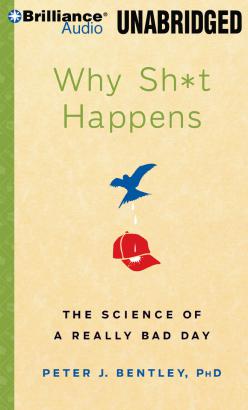 Why Sh*t Happens