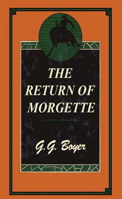 Return of Morgette, The