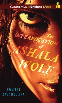 Interrogation of Ashala Wolf, The