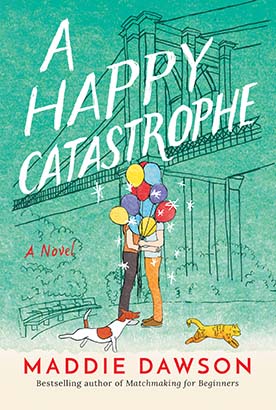 Happy Catastrophe, A