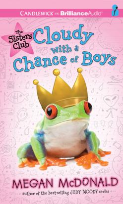 Sisters Club: Cloudy with a Chance of Boys, The