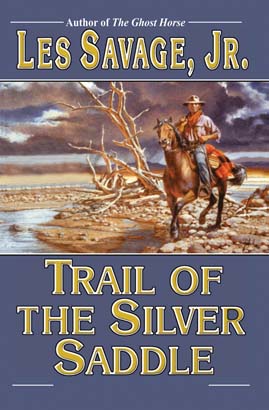 Trail of the Silver Saddle