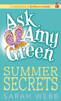 Ask Amy Green: Summer Secrets