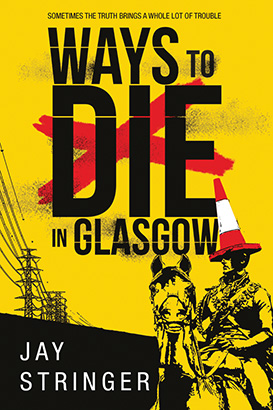 Ways to Die in Glasgow
