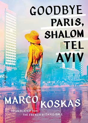 Goodbye Paris, Shalom Tel Aviv