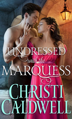 Undressed with the Marquess