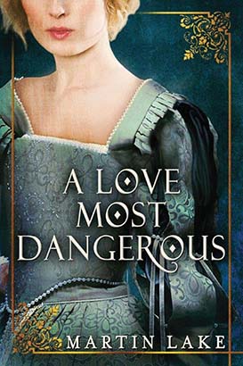 Love Most Dangerous, A