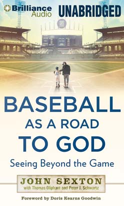 Baseball as a Road to God