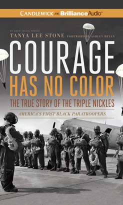 Courage Has No Color, The True Story of the Triple Nickles