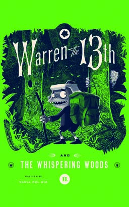 Warren the 13th and the Whispering Woods