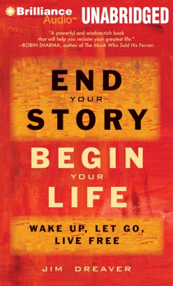 End Your Story, Begin Your Life