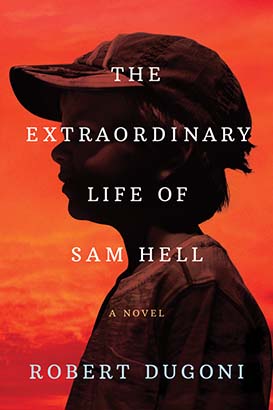 Extraordinary Life of Sam Hell, The