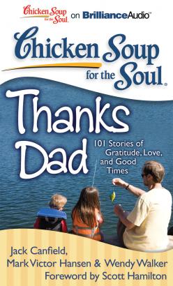 Chicken Soup for the Soul: Thanks Dad