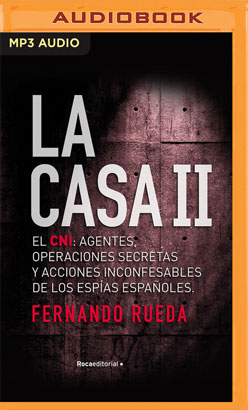 La Casa II: El CNI