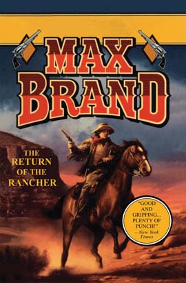 Return of the Rancher, The