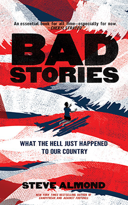 Bad Stories