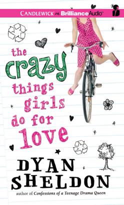 Crazy Things Girls Do for Love, The