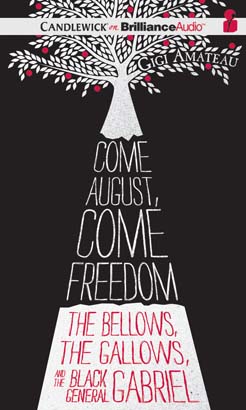Come August, Come Freedom