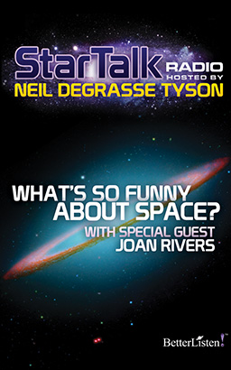 Star Talk Radio: What's So Funny About Space