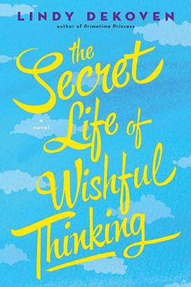 Secret Life of Wishful Thinking, The