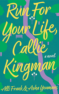 Run For Your Life, Callie Kingman