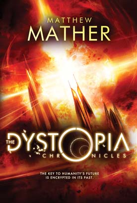 Dystopia Chronicles, The