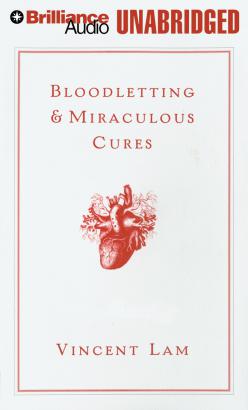 Bloodletting & Miraculous Cures