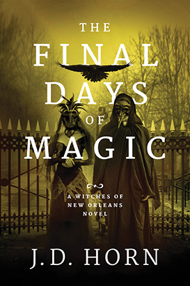 Final Days of Magic, The