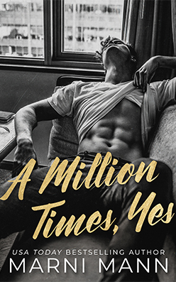 Million Times, Yes, A
