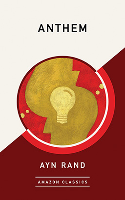 Anthem (AmazonClassics Edition)