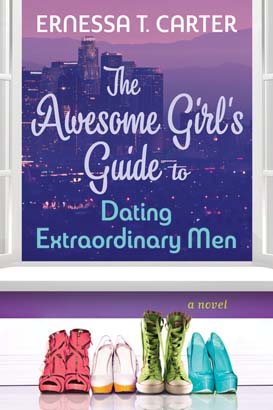 Awesome Girl's Guide to Dating Extraordinary Men, The