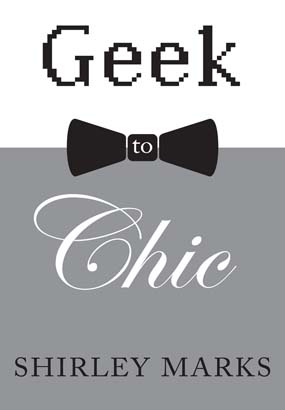 Geek to Chic