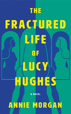 Fractured Life of Lucy Hughes, The